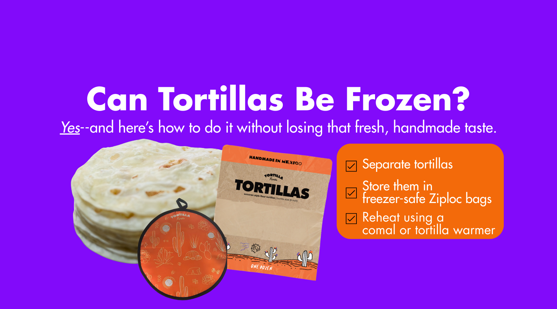 Can Tortillas Be Frozen?